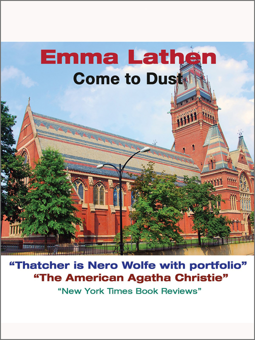 Title details for Come to Dust by Emma Lathen - Available